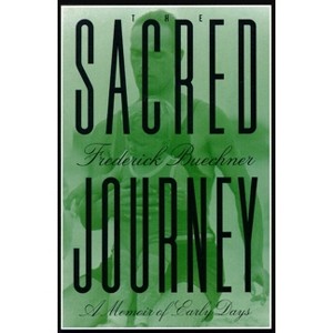 The Sacred Journey - by  Frederick Buechner (Paperback) - 1 of 1