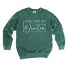 Simply Sage Market I Wasn't Made For Winter With Border Garment Dyed Sweatshirt - 2 of 4