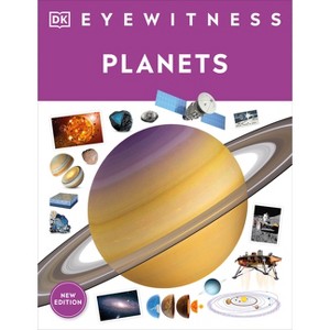 Eyewitness Planets - (DK Eyewitness) by  DK (Paperback) - 1 of 1