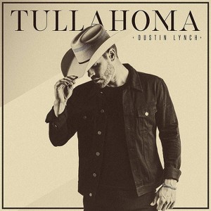 Dustin Lynch - Tullahoma (CD) - 1 of 1