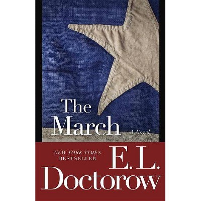 The March - by  E L Doctorow (Paperback)