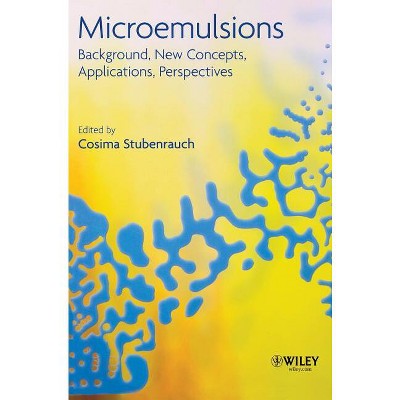 Microemulsions - by  Cosima Stubenrauch (Hardcover)