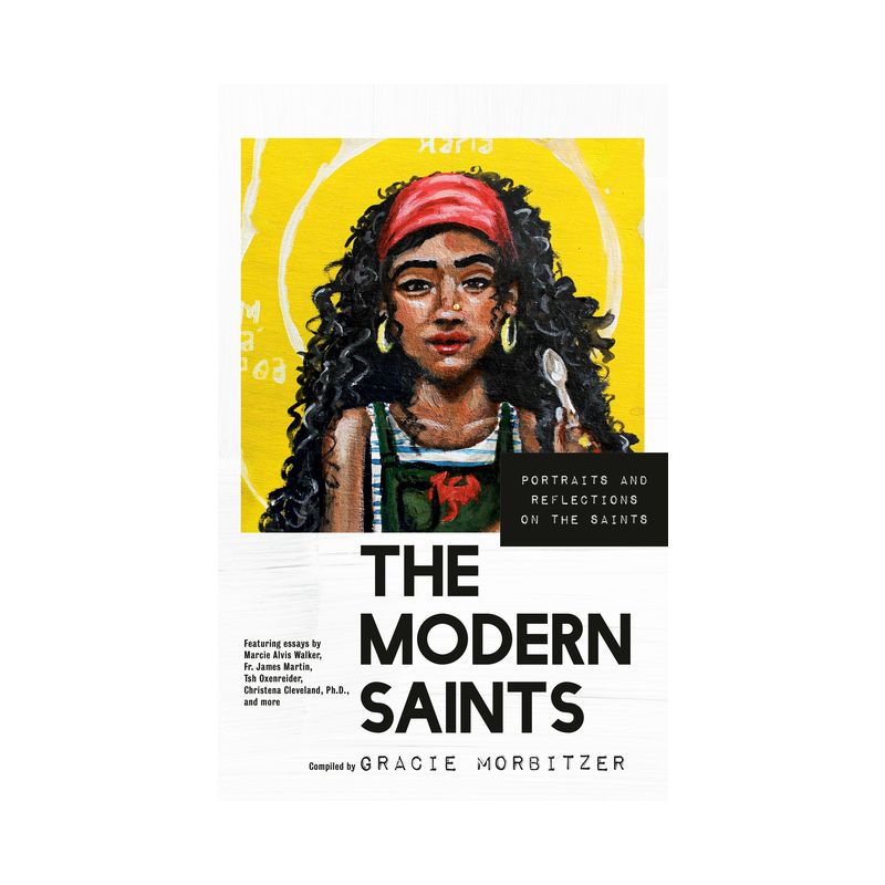 The Modern Saints - by  Gracie Morbitzer (Hardcover), 1 of 2