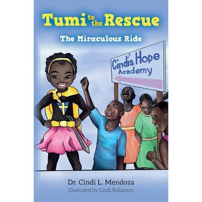 Tumi to the Rescue - 2nd Edition by  Mendoza (Paperback)