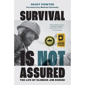 Survival Is Not Assured - by  Geoff Powter (Paperback) - 1 of 1