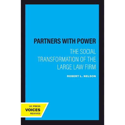 Partners with Power - by  Robert L Nelson (Paperback)