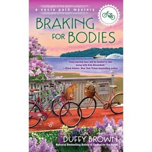 Braking for Bodies - (Cycle Path Mystery) by  Duffy Brown (Paperback) - 1 of 1