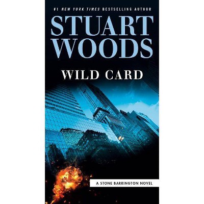 Wild Card - (Stone Barrington Novel) by  Stuart Woods (Paperback)