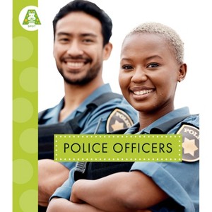 Police Officers - by  Golriz Golkar (Paperback) - 1 of 1