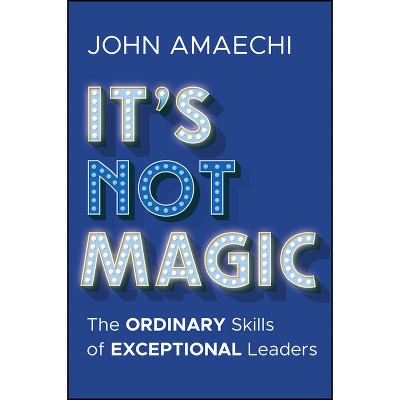 It's Not Magic - by  John Amaechi (Hardcover)