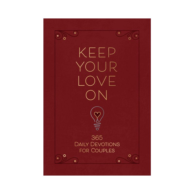 Keep Your Love on - by  Danny Silk (Leather Bound), 1 of 2