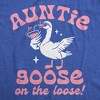 Womens Funny T Shirts Auntie Goose On The Loose Sarcastic Drinking Graphic Novelty Tee for Ladies - Crazy Dog Women's T Shirt Gift for Aunt - 2 of 4