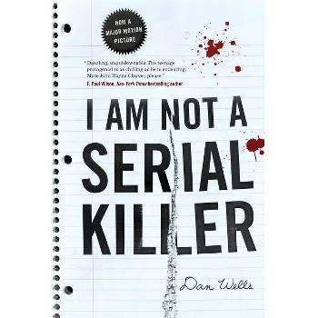 I Am Not a Serial Killer - (John Cleaver) by  Dan Wells (Paperback)