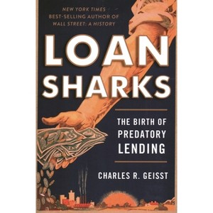 Loan Sharks - by  Charles R Geisst (Paperback) - 1 of 1