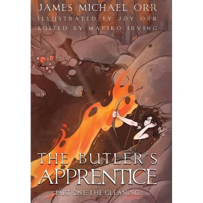 The Butler's Apprentice Part One - by  James Michael Orr (Hardcover)