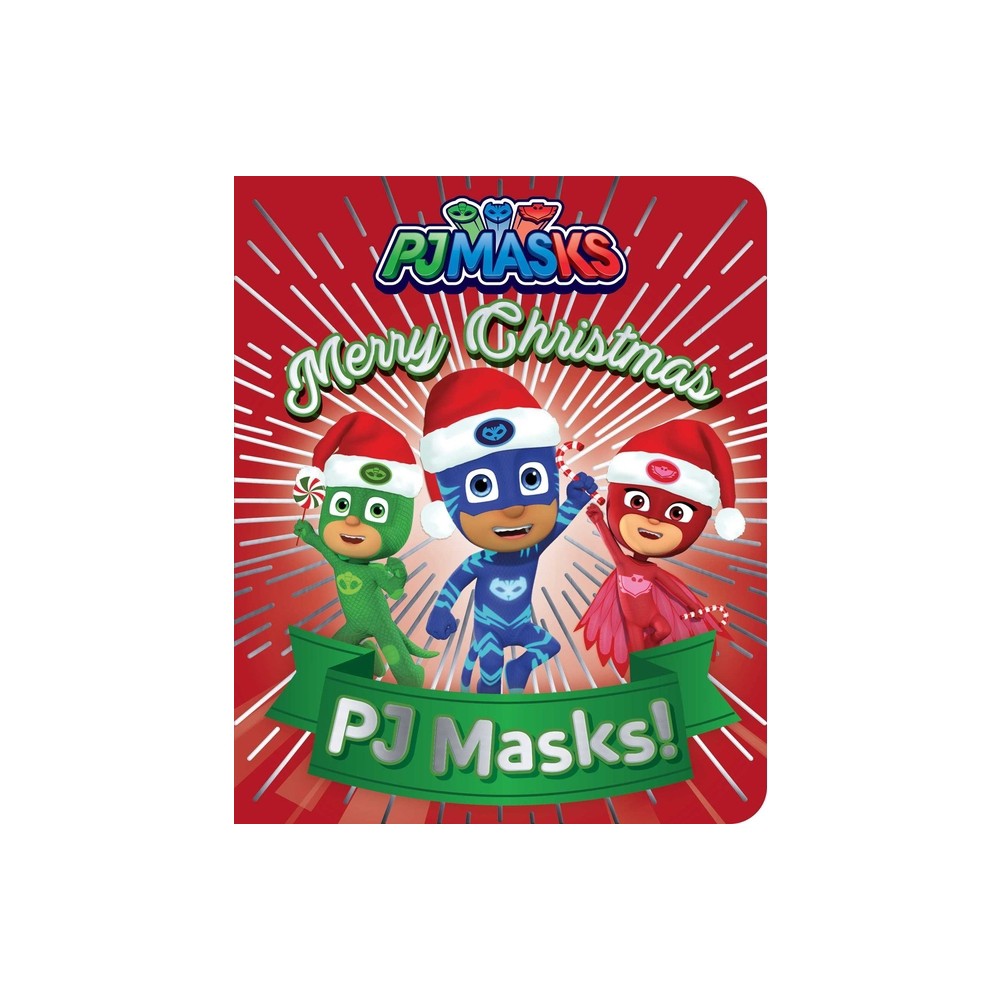 Merry Christmas, PJ Masks! - (Pj Masks) (Board Book)