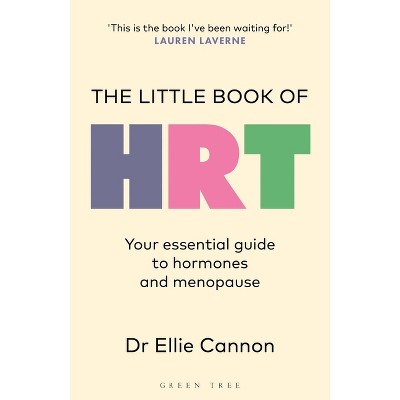 The Little Book of Hrt - by  Ellie Cannon (Paperback)