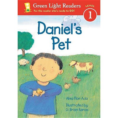 Daniel's Pet - (Green Light Readers Level 1) by  Alma Flor Ada (Paperback)