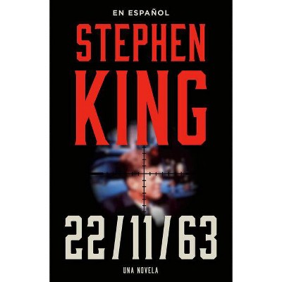 Steven King: 11/22/63 (En Español) - by  Stephen King (Paperback)