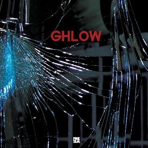 Ghlow - Slash And Burn (Vinyl) - 1 of 1