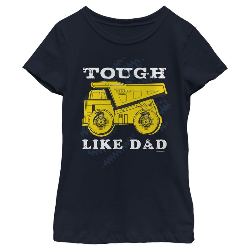Girl's Tonka Tough Like Dad T-Shirt, 1 of 5