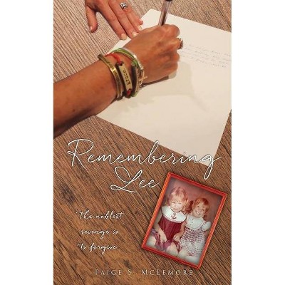 Remembering Lee - by  Paige S McLemore (Paperback)