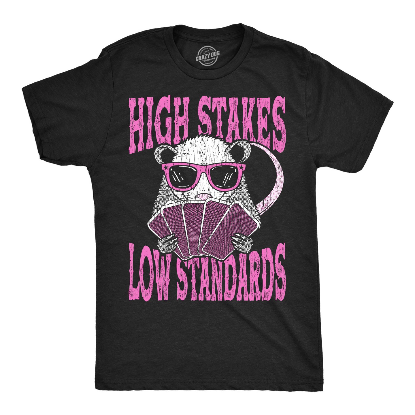 Мужская футболка Crazy Dog T-Shirts, Inc. T Shirts High Stakes Low Standards Sarcastic Tee For Men - Crazy Dog T Shirt for Animal Lovers Black, цвет: Чёрный — фото 1