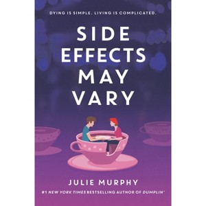 Side Effects May Vary - by  Julie Murphy (Paperback) - 1 of 1