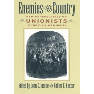 Enemies of the Country - by  John C Inscoe & Robert C Kenzer (Paperback) - 1 of 1