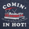 Mens Funny T Shirts Comin In Hot Sarcastic Pontoon Boat Graphic Novelty Tee for Men - Crazy Dog Men's T Shirt With Sarcastic Sayings - 2 of 4