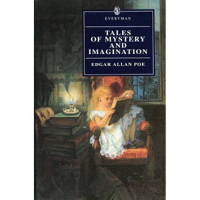 Tales of Mystery & Imagination - (Everyman Paperback Classics) by  Edgar Allan Poe (Paperback)