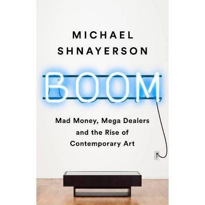 Boom - by  Michael Shnayerson (Paperback)