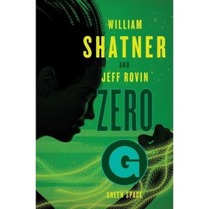 Zero-G - (Samuel Lord) by  William Shatner & Jeff Rovin (Paperback) - 1 of 1