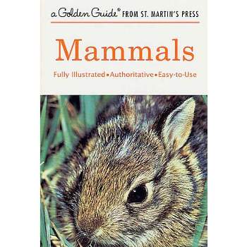 Mammals - (Golden Guide from St. Martin's Press) by  Donald F Hoffmeister & Herbert S Zim (Paperback)