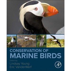 Conservation of Marine Birds - by  Lindsay Young & Eric VanderWerf (Paperback) - 1 of 1