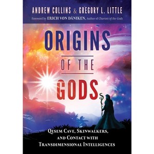 Origins of the Gods - by  Andrew Collins & Gregory L Little (Paperback) - 1 of 1