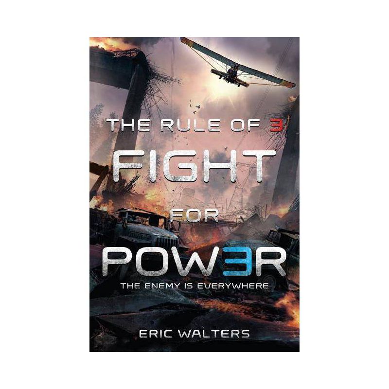 The Rule of Three: Fight for Power - by Eric Walters, 1 of 2