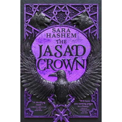 The Jasad Crown - (The Scorched Throne) by  Sara Hashem (Paperback)