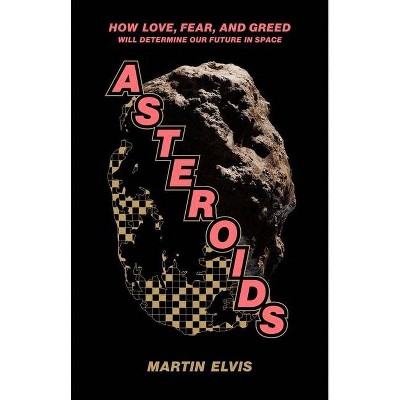 Asteroids - by  Martin Elvis (Hardcover)