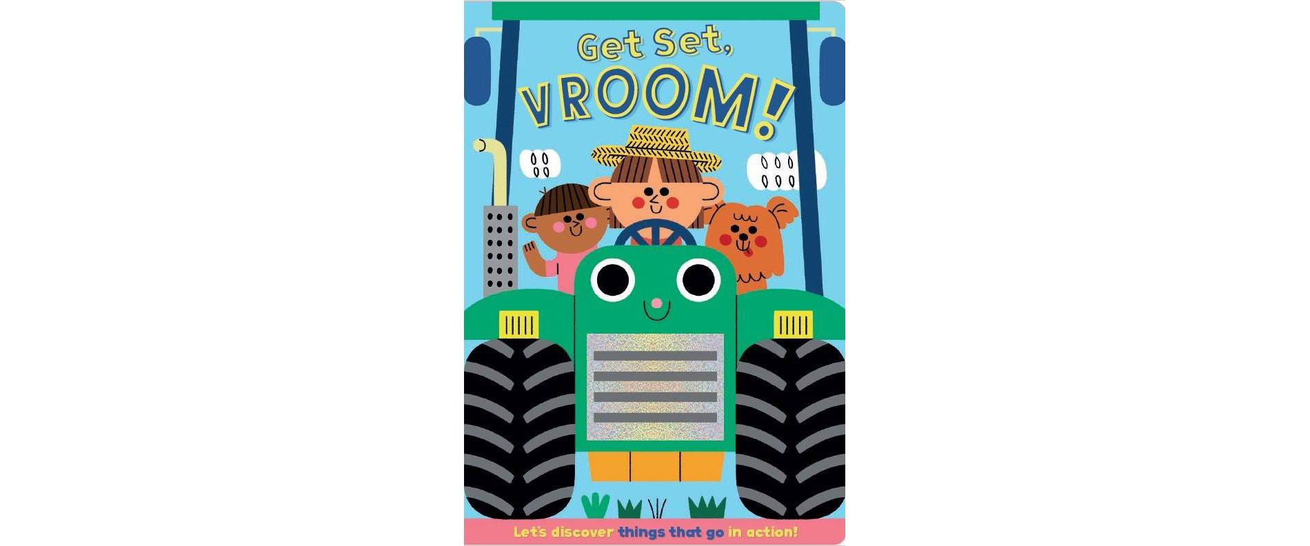 Get Set, Vroom! - by Elena Rodgers and Sarah Creese (Board Book)