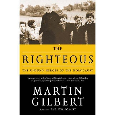 The Righteous - by  Martin Gilbert (Paperback)