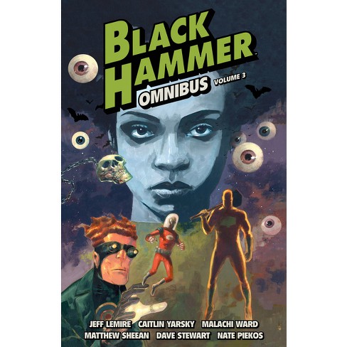 Black Hammer Omnibus Volume 3 - By Jeff Lemire (paperback) : Target