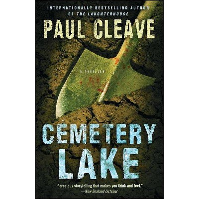 Cemetery Lake - (Christchurch Noir Crime) by  Paul Cleave (Paperback)