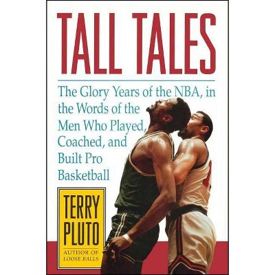 Tall Tales - by  Terry Pluto (Paperback)