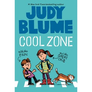 Cool Zone with the Pain and the Great On (Reprint) (Paperback) by Judy Blume - 1 of 1