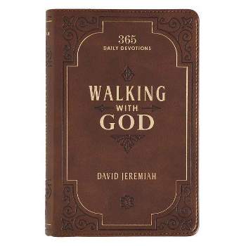 Walking with God Devotional - Brown Faux Leather Daily Devotional for Men & Women 365 Daily Devotions - by  David Jeremiah (Leather Bound)