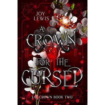 A Crown for the Cursed - by  Joy Lewis (Paperback)