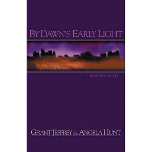 By Dawn's Early Light - by  Grant R Jeffrey (Paperback) - 1 of 1