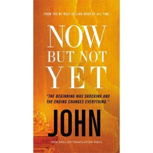 Now But Not Yet, Vol. 5: - (Eternity) by  Thomas Nelson (Paperback) - 1 of 1