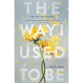 Way I Used to Be (Reprint) (Paperback) (Amber Smith)